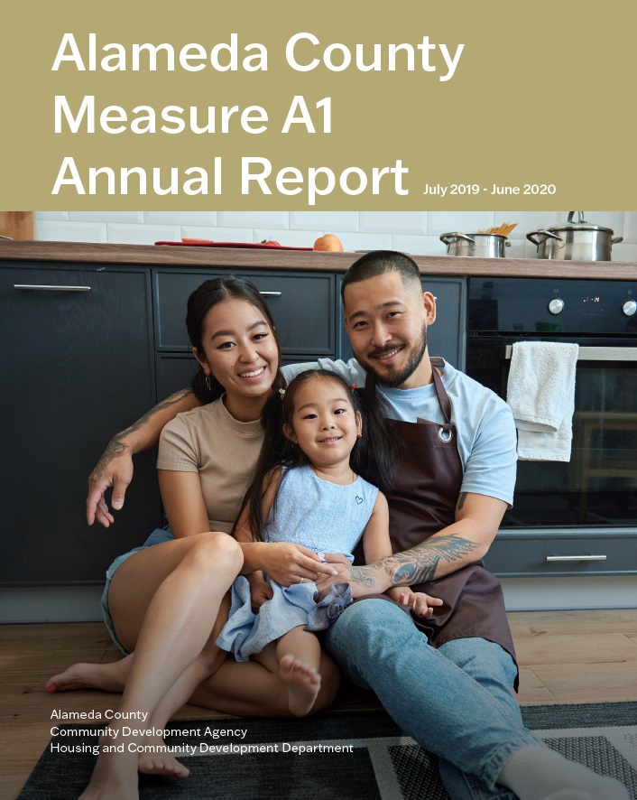 Cover for the Measure A1 Annual Report, July 2019 to June 2020. Smiling mother, father and daughter sit on the floor in a nice kitchen